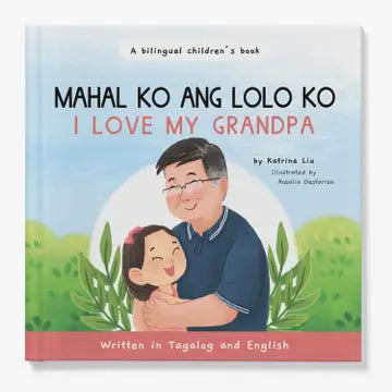 I Love My Grandpa (Tagalog)