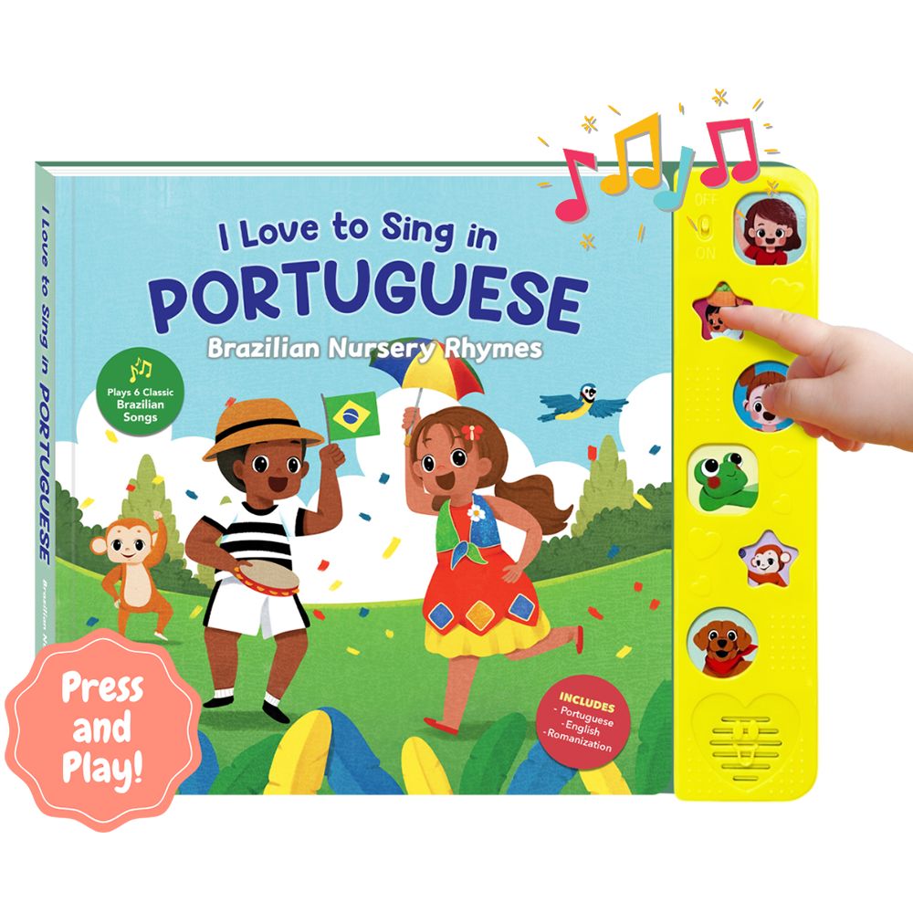 I Love To Sing in Portuguese: Brazilian Nursery Rhymes (Songbook)