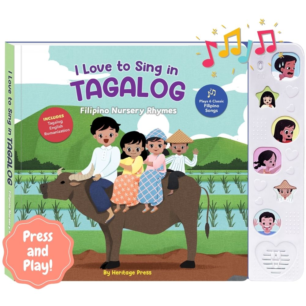 I Love To Sing in Tagalog: Nursery Rhymes (Songbook)